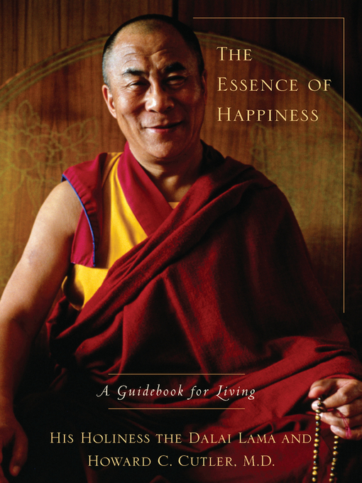 Title details for The Essence of Happiness by Dalai Lama - Wait list